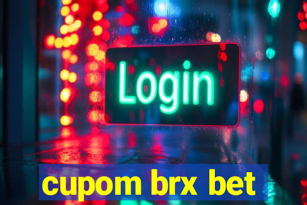 cupom brx bet